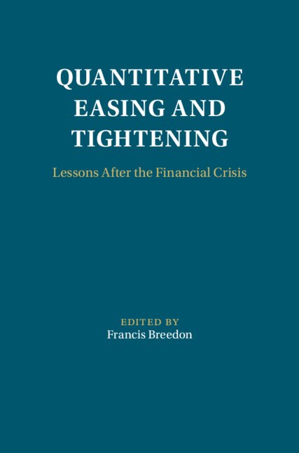 Quantitative Easing and Tightening by Francis Breedon, Hardcover | Indigo Chapters