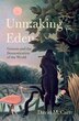 Unmaking Eden by David M. Carr, Hardcover | Indigo Chapters