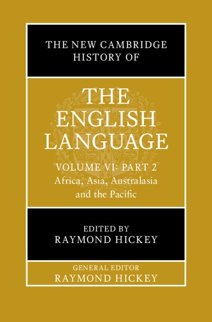 The New Cambridge History of the English Language: Volume 6 Part 2 by Raymond Hickey, Hardcover | Indigo Chapters