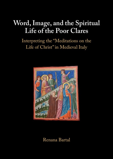 Word Image and the Spiritual Life of the Poor Clares by Renana Bartal, Paperback | Indigo Chapters