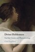 Divine Hiddenness by Chad Engelland, Paperback | Indigo Chapters