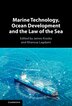 Marine Technology Ocean Development and the Law of the Sea by James Kraska, Hardcover | Indigo Chapters