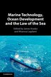 Marine Technology Ocean Development and the Law of the Sea by James Kraska, Paperback | Indigo Chapters