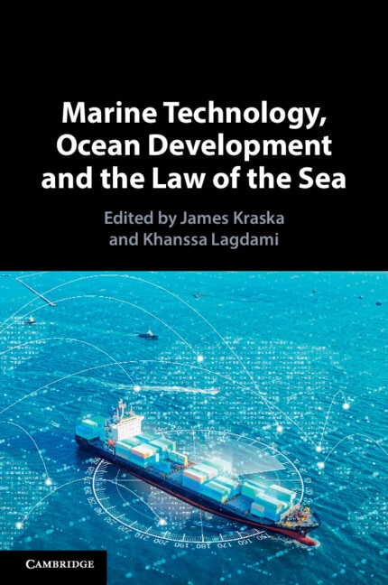 Marine Technology Ocean Development and the Law of the Sea by James Kraska, Paperback | Indigo Chapters