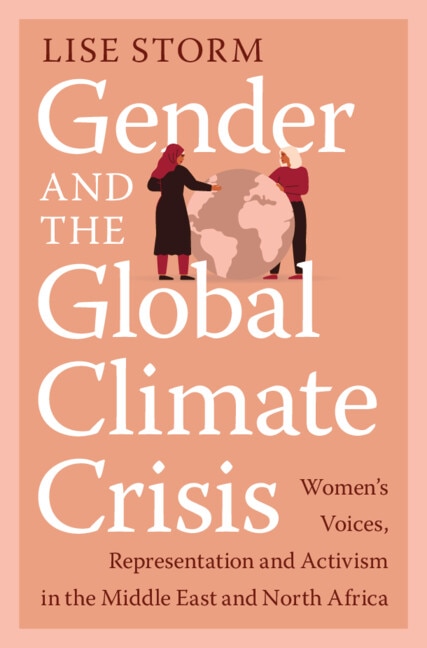 Gender and the Global Climate Crisis by Lise Storm, Hardcover | Indigo Chapters