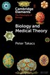 Biology and Medical Theory by Peter Takacs, Paperback | Indigo Chapters