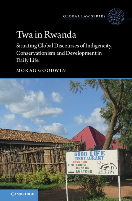 Twa in Rwanda by Morag Goodwin, Hardcover | Indigo Chapters