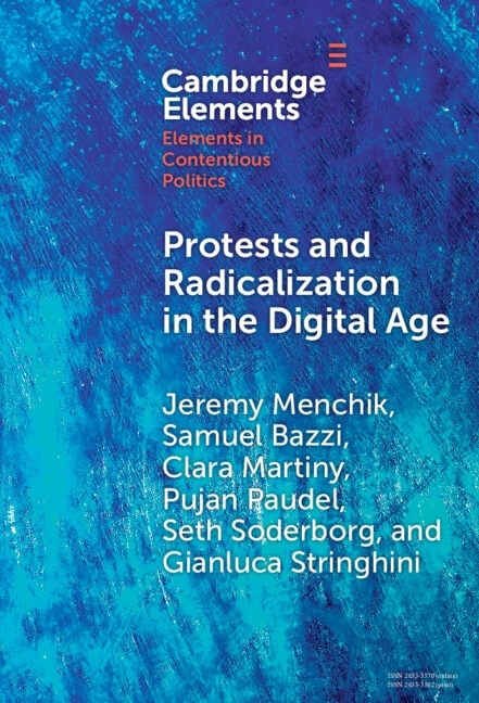 Protests and Radicalization in the Digital Age by Jeremy Menchik, Hardcover | Indigo Chapters