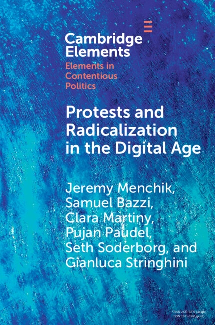 Protests and Radicalization in the Digital Age by Jeremy Menchik, Paperback | Indigo Chapters