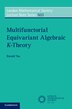 Multifunctorial Equivariant Algebraic K-Theory by Donald Yau, Paperback | Indigo Chapters