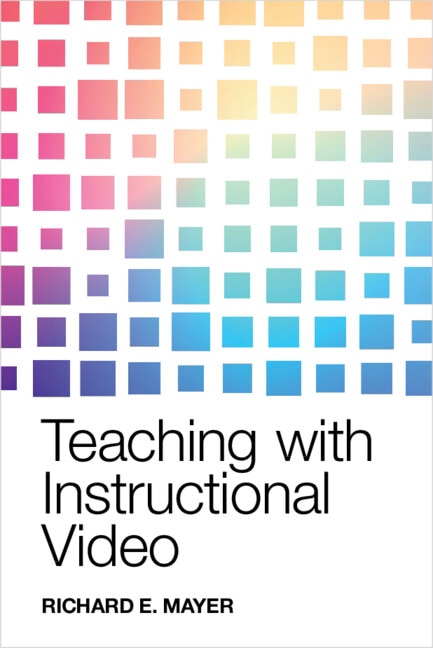 Teaching with Instructional Video by Richard E. Mayer, Hardcover | Indigo Chapters