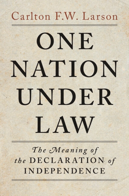 One Nation Under Law by Carlton F. W. Larson, Hardcover | Indigo Chapters
