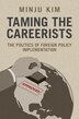 Taming the Careerists by Minju Kim, Hardcover | Indigo Chapters