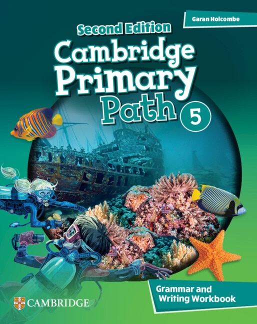 Cambridge Primary Path Level Grammar and Writing Workbook by Garan Holcombe