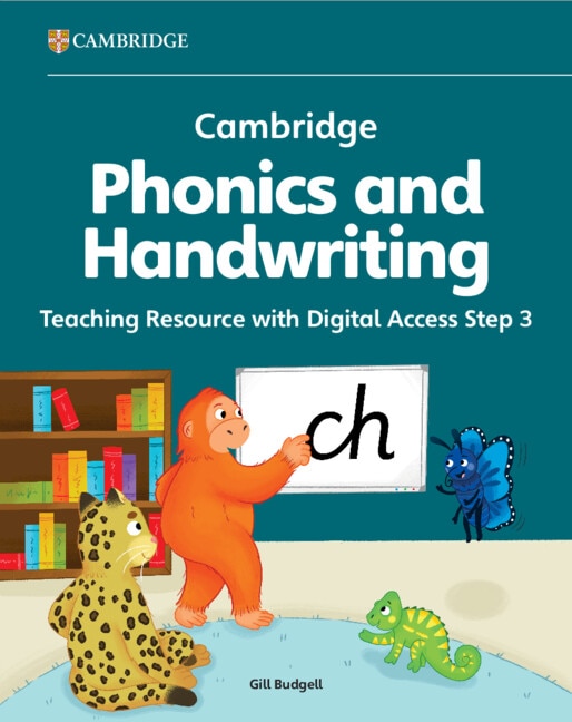 Cambridge Phonics and Handwriting Teaching Resource with Digital Access 3 by Gill Budgell, Boxed Set/Slip Case/Casebound | Indigo Chapters