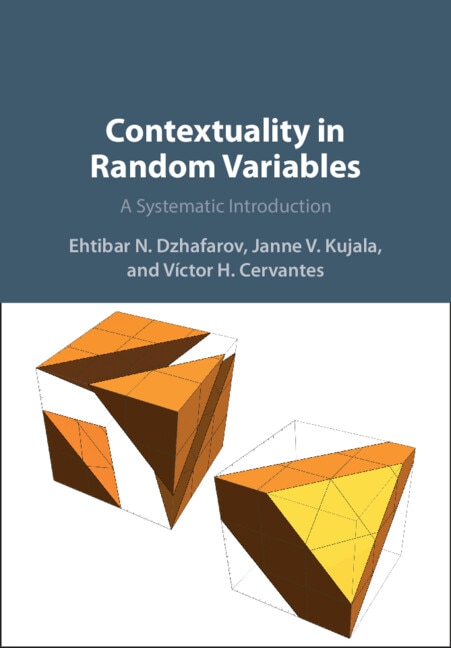Contextuality in Random Variables by Ehtibar N. Dzhafarov, Paperback | Indigo Chapters
