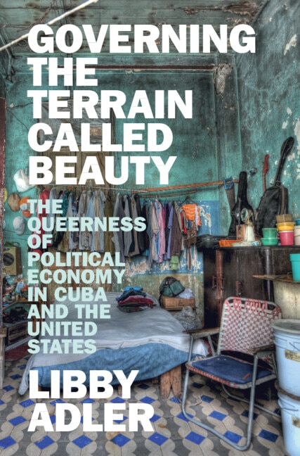 Governing the Terrain Called Beauty by Libby Adler, Hardcover | Indigo Chapters
