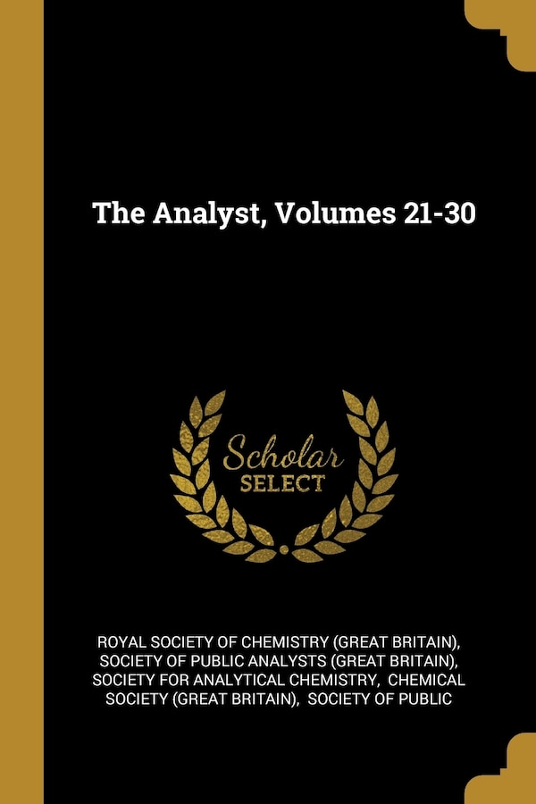 The Analyst Volumes 21-30 by Royal Royal Society of Chemistry (Great Britai, Paperback | Indigo Chapters