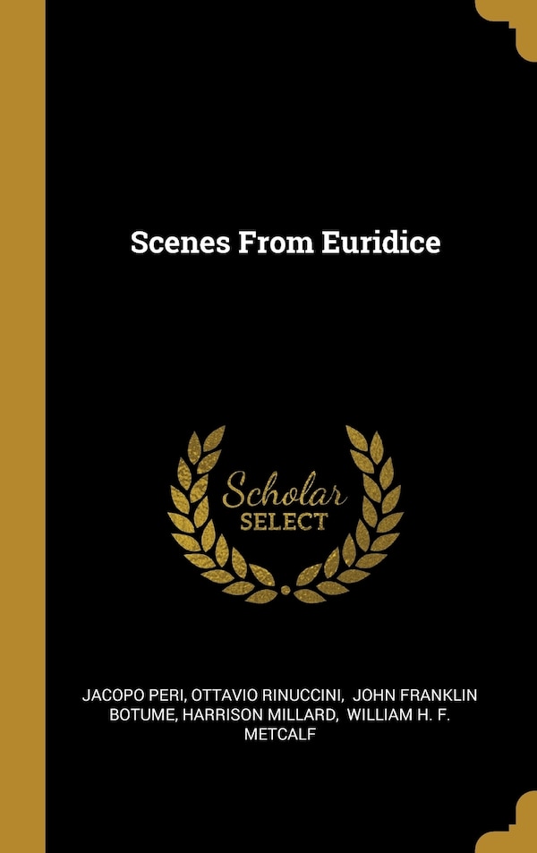 Scenes From Euridice by Jacopo Peri, Hardcover | Indigo Chapters