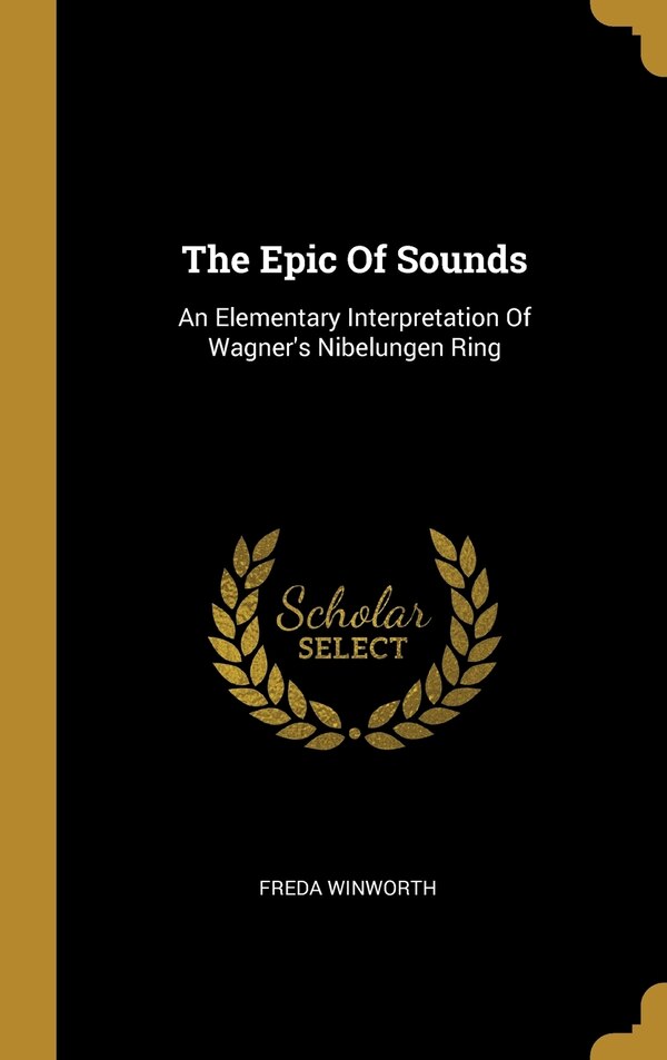 The Epic Of Sounds by Freda Winworth, Hardcover | Indigo Chapters