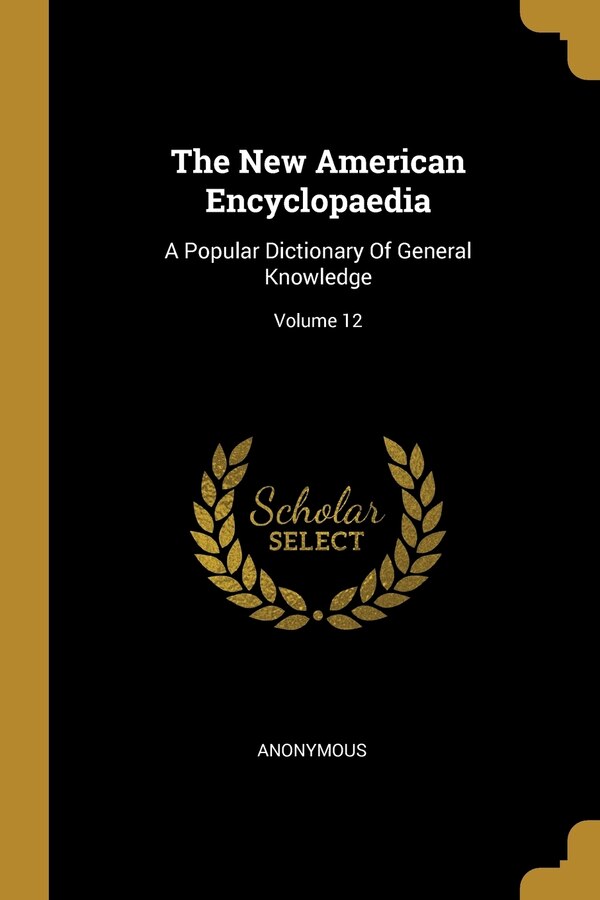 The New American Encyclopaedia by Anonymous Anonymous, Paperback | Indigo Chapters