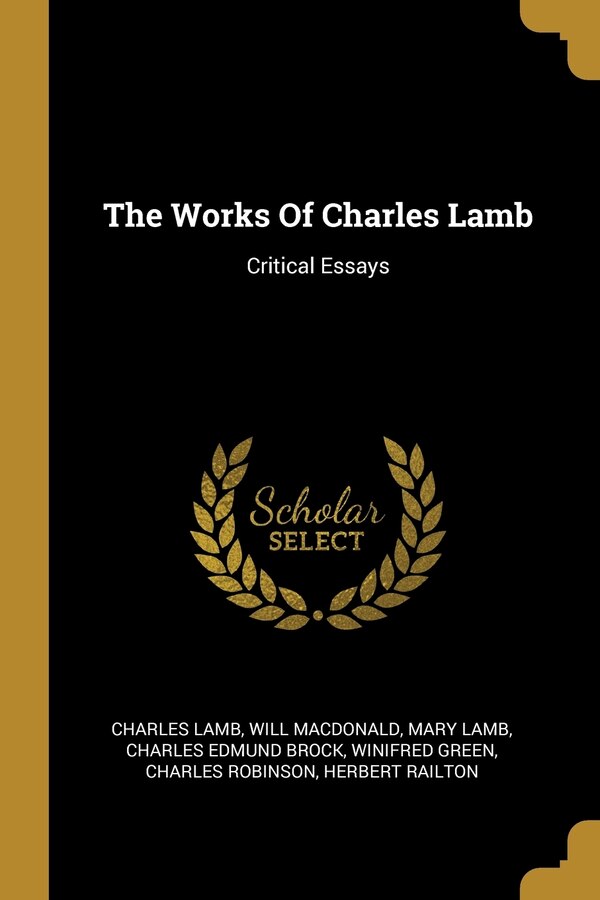 The Works Of Charles Lamb, Paperback | Indigo Chapters