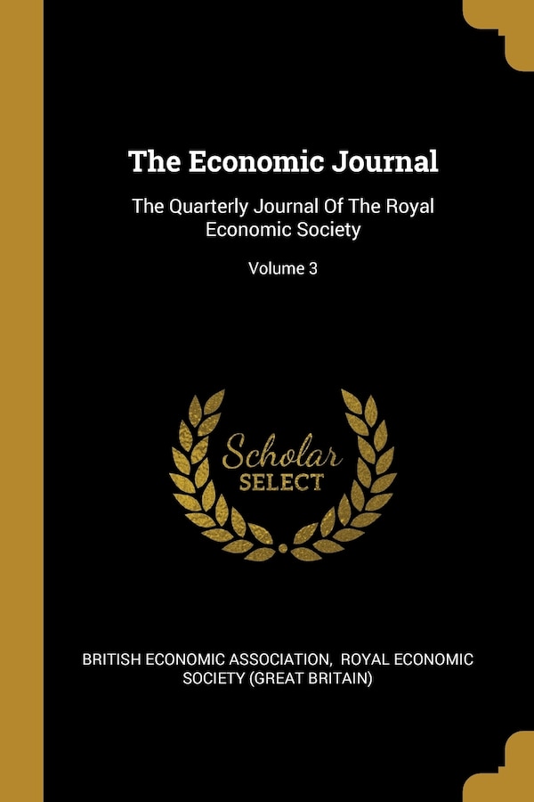 The Economic Journal by British Economic Association, Paperback | Indigo Chapters