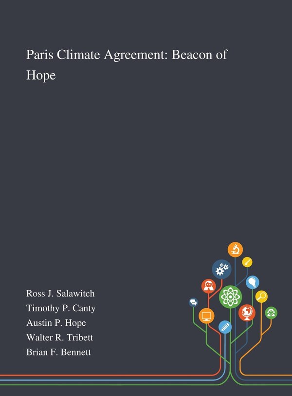 Paris Climate Agreement by Ross J Salawitch, Hardcover | Indigo Chapters