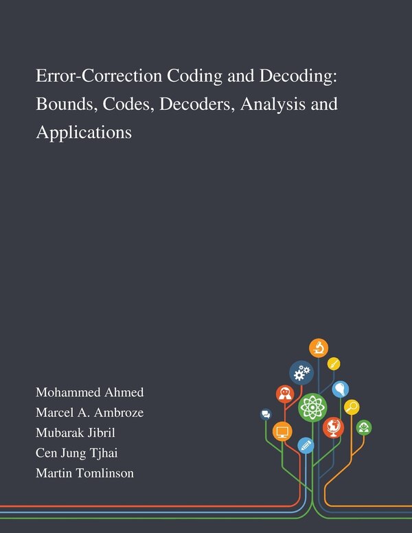 Error-Correction Coding and Decoding by Mohammed Ahmed, Paperback | Indigo Chapters