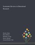Systematic Reviews in Educational Research by Katja Buntins, Paperback | Indigo Chapters
