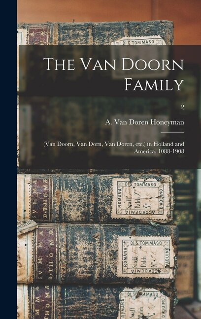 The Van Doorn Family by A Van Doren (Abraham Van D Honeyman, Hardcover | Indigo Chapters