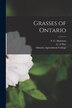Grasses of Ontario [microform] by F C (Francis Charles) B Harrison, Paperback | Indigo Chapters