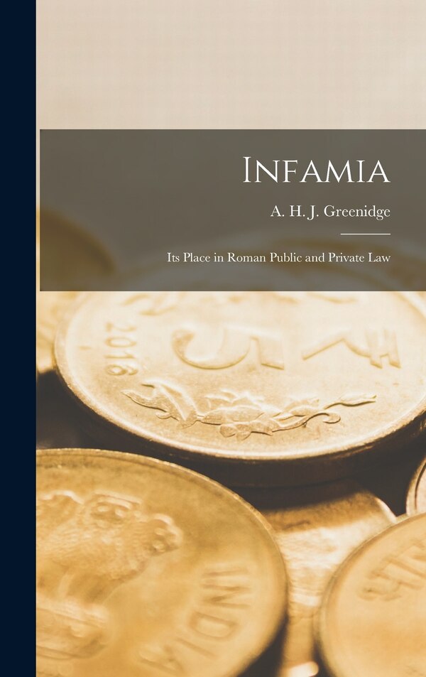 Infamia by A H J (Abel Henry Jones) Greenidge, Hardcover | Indigo Chapters