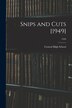 Snips and Cuts [1949]; 1949 by N C ) Central High School (Charlotte, Paperback | Indigo Chapters