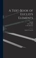 A Text-book of Euclid's Elements [microform] by Euclid Euclid, Hardcover | Indigo Chapters