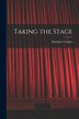 Taking the Stage by Charlotte Crocker, Paperback | Indigo Chapters