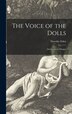 The Voice of the Dolls; and Listen to Danger by Dorothy 1912-1982 Eden, Hardcover | Indigo Chapters