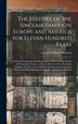 The History of the Sinclair Family in Europe and America for Eleven Hundred Years [microform] by Leonard Allison 1843-1902 Morrison, Hardcover