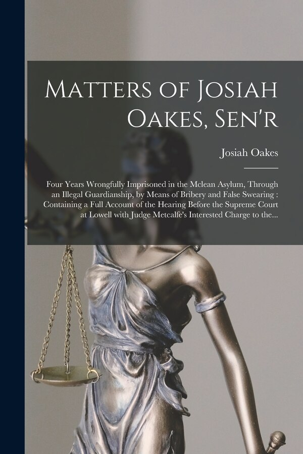 Matters of Josiah Oakes Sen'r, Paperback | Indigo Chapters