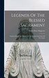 Legends Of The Blessed Sacrament by Emily Mary Shapcote, Hardcover | Indigo Chapters