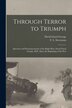 Through Terror to Triumph [microform] by David 1863-1945 Lloyd George, Paperback | Indigo Chapters