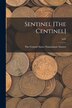 Sentinel [The Centinel]; 3n02 by The Central States Numismatic Society, Paperback | Indigo Chapters