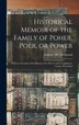 Historical Memoir of the Family of Poher Poer or Power; With an Account of the Barony of Le Power and Coroghmore County Waterford | Indigo Chapters