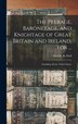 The Peerage Baronetage and Knightage of Great Britain and Ireland for . by Charles R (Charles Roger) 1793 Dod, Hardcover | Indigo Chapters