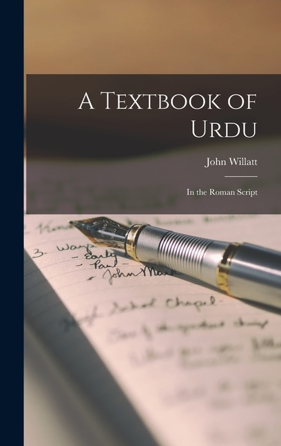A Textbook of Urdu by John 1892- Willatt, Hardcover | Indigo Chapters