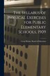 The Syllabus of Physical Exercises for Public Elementary Schools 1909 by Great Britain Board Of Education, Paperback | Indigo Chapters