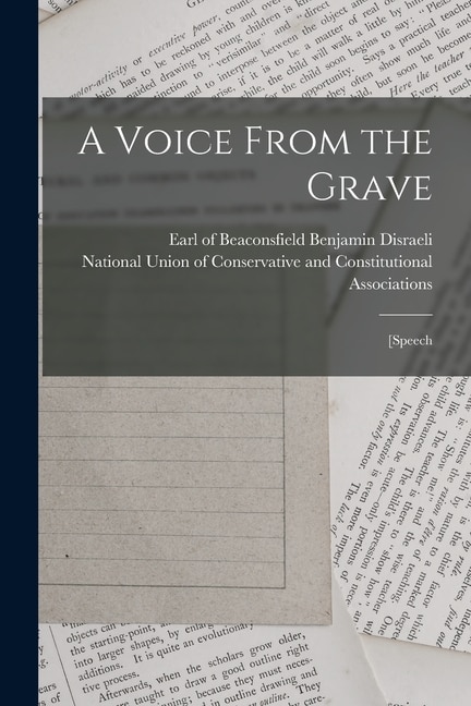 A Voice From the Grave by Benjamin Earl of Beaconsfi Disraeli, Paperback | Indigo Chapters