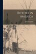 Hittites in America [microform] by John 1840-1904 Campbell, Paperback | Indigo Chapters