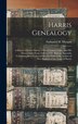 Harris Genealogy by Nathaniel H (Nathaniel Harri Morgan, Hardcover | Indigo Chapters