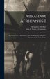 Abraham Africanus I by Alexander 1836-1926 Del Mar, Hardcover | Indigo Chapters